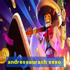 andressaurach sexo